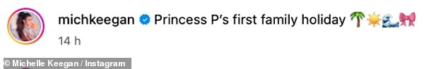 Michelle also took the opportunity to share Palma's sweet nickname with followers as she captioned the post: 'Princess P¿s first family holiday'
