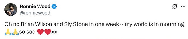 Ronnie Wood of the Rolling Stones added his voice to the choir, tweeting: 'Oh no Brian Wilson and Sly Stone in one week ~ my world is in mourning so sad xx'