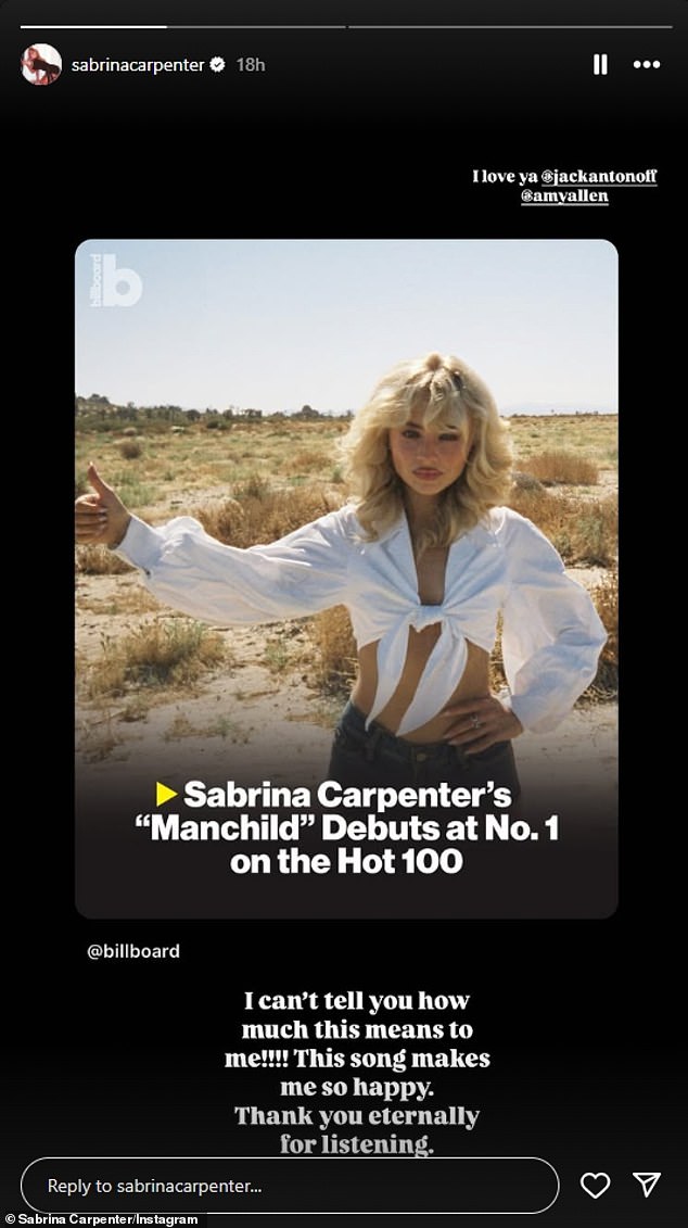 On Monday, Sabrina celebrated her new single Manchild debuting at No. 1 on the Billboard Hot 100: 'I can't tell you how much this means to me! This song makes me so happy. Thank you eternally for listening'