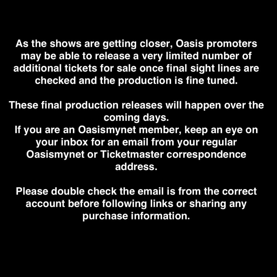 Oasis will release additional tickets in the coming days.  Check your Oasismynet or Ticketmaster inbox for details.