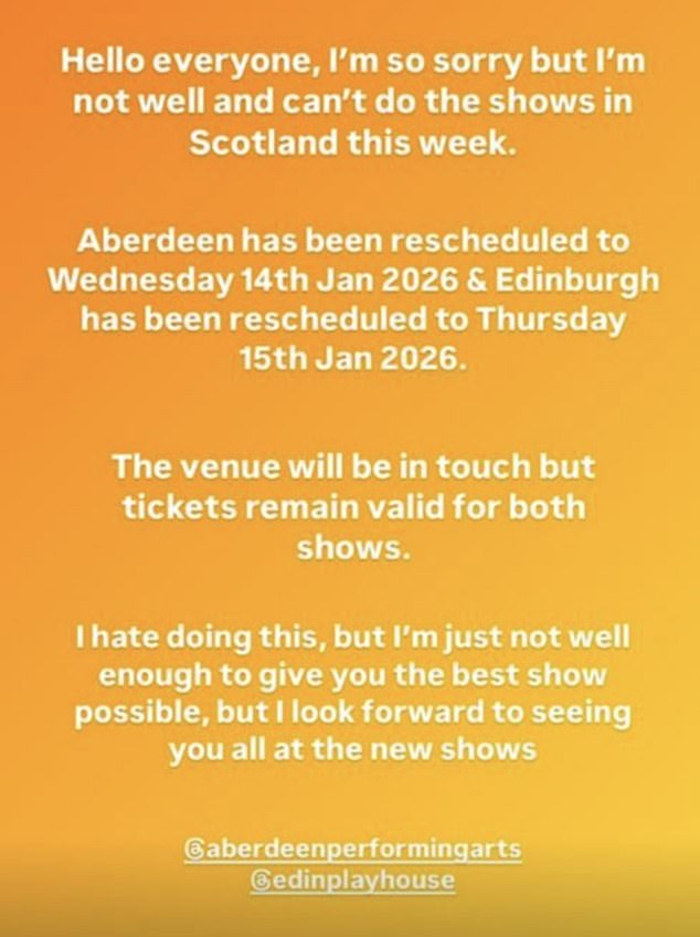 His was set to take his comedy tour, Giraffe, to Aberdeen Music Hall and Edinburgh Playhouse this week, but explained the gigs have now been rescheduled for January next year
