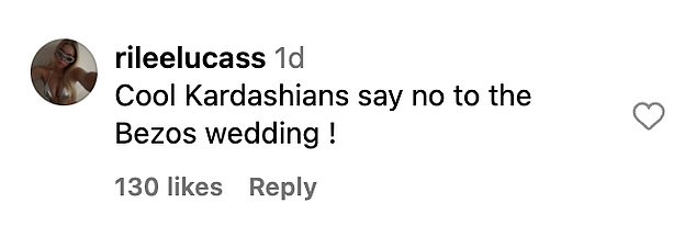 Another fan added: 'Cool Kardashians say no to the Bezos wedding!'