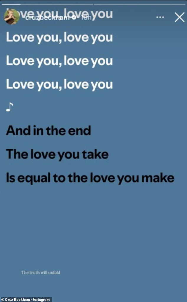 Budding musician Cruz shared poignant lyrics from The Beatles 1969 song with the tentative title of The End to his Stories on Saturday.