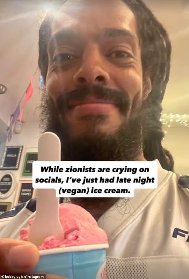 Despite the outrage Bobby Vylan, who performs pseudonymously alongside bandmate Bobbie Vylan, posted a photo of some ice cream as he mocked 'Zionists crying on socials' in the hours following the backlash
