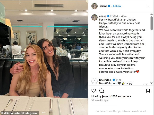 Lohan's younger sister Aliana Lohan gushed that she was 'one of my best friends' and remarked on how it 'warms my heart every day' to reflect on how much they taught each other while walking 'an extraordinary path' in 'this world together'
