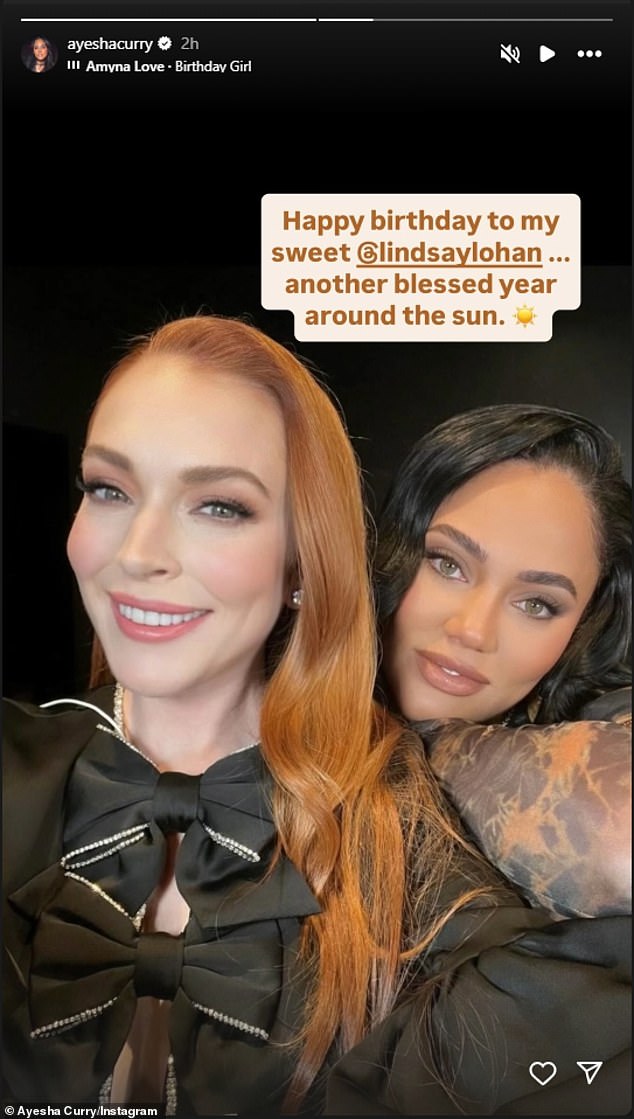 Ayesha Curry who, along with husband Stephen Curry, are the godparents of the former child star's son Instastoried: 'Happy birthday to my sweet @lindsaylohan... another blessed year around the sun'
