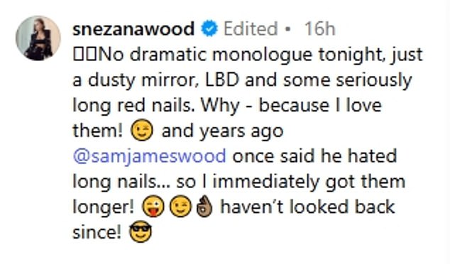 'Years ago Sam Wood said he hated long nails so I immediately got them longer! Haven't looked back since!' she wrote on Instagram