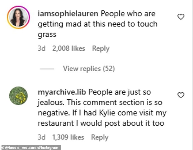 The Jenner post went so viral some rushed to the comments to defend the family-owned restaurant with Instagram user @iamsophielauren writing: 'People who are getting mad at this need to touch grass'