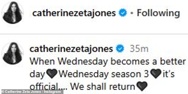 Catherine Zeta-Jones, 55, who plays creepy matriarch Morticia Addams, posted on Instagram confirming the news
